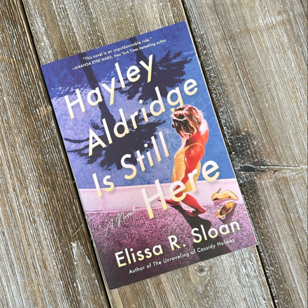 Hayley Aldridge Is Still Here