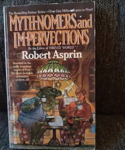 Myth-Nomers and Impervections