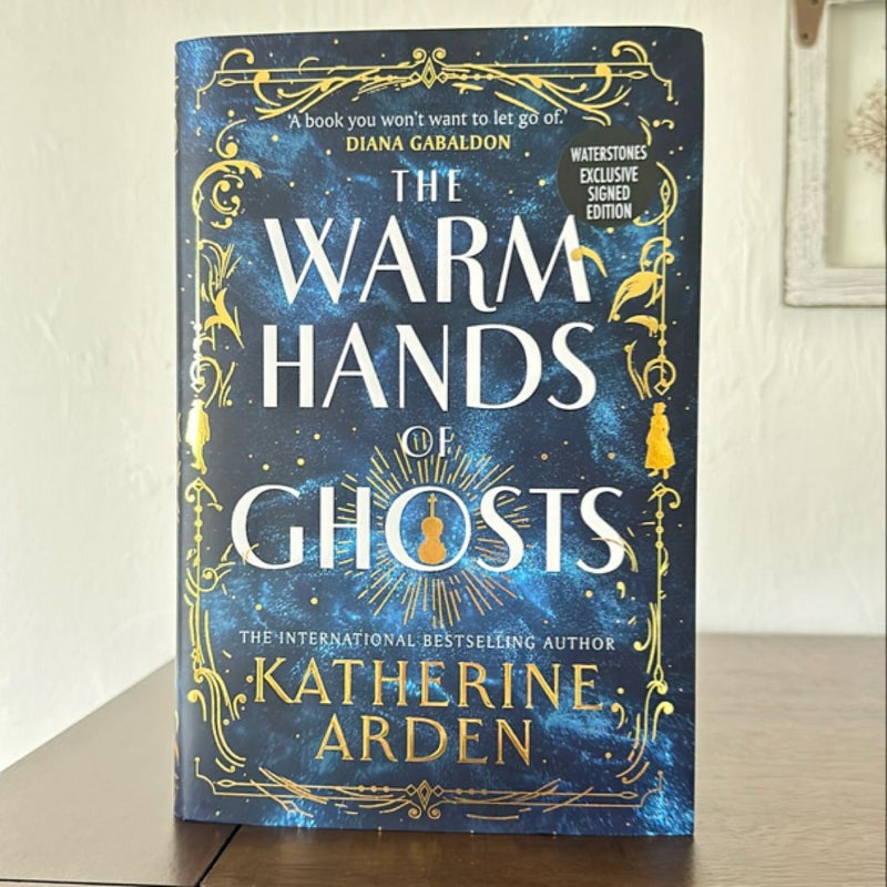 The Warm Hands of Ghosts
