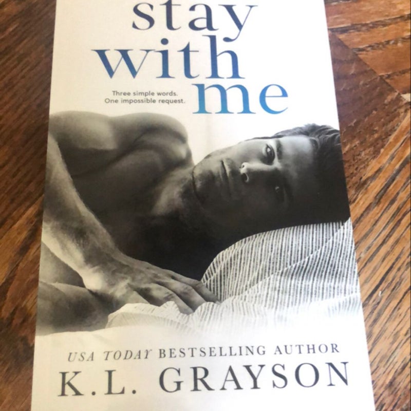 Stay with Me (signed)