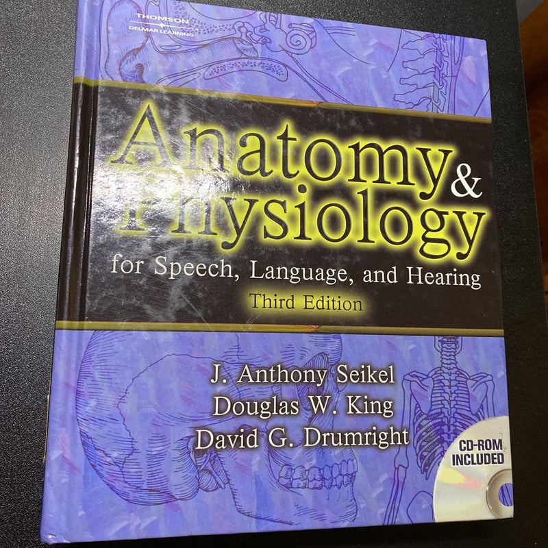 Anatomy and physiology for speech, language, and hearng