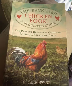 The Backyard Chicken Book