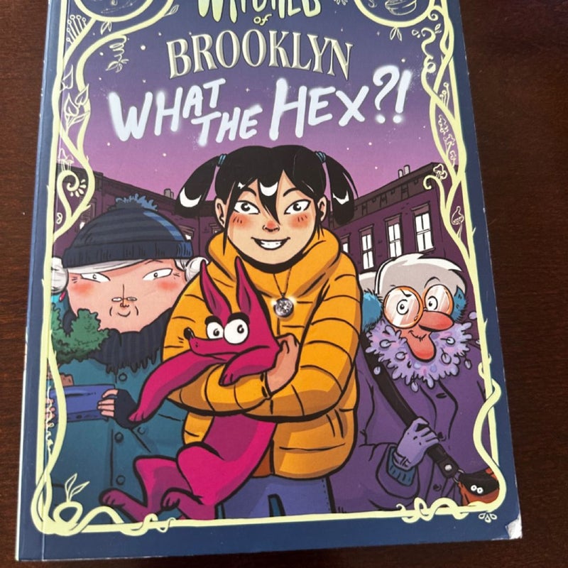 Witches of Brooklyn: What the Hex?!