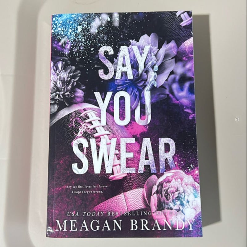 Say You Swear : Alternate Cover Edition