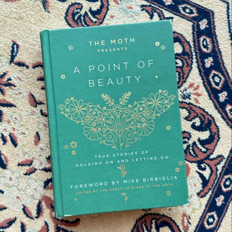 The Moth Presents: a Point of Beauty