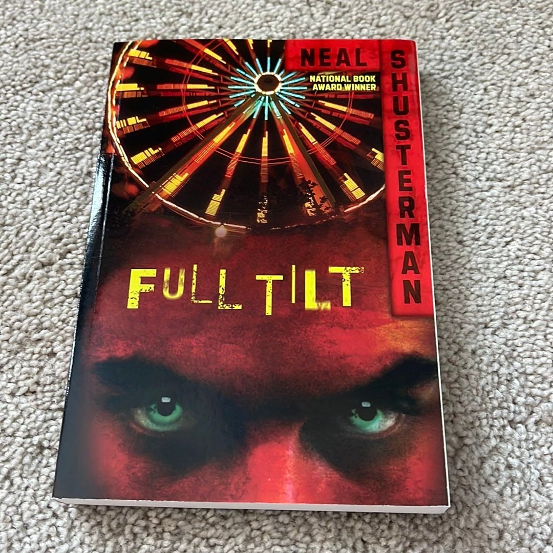 Full Tilt, Book by Neal Shusterman, Official Publisher Page