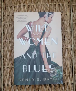 Wild Women and the Blues