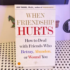 When Friendship Hurts