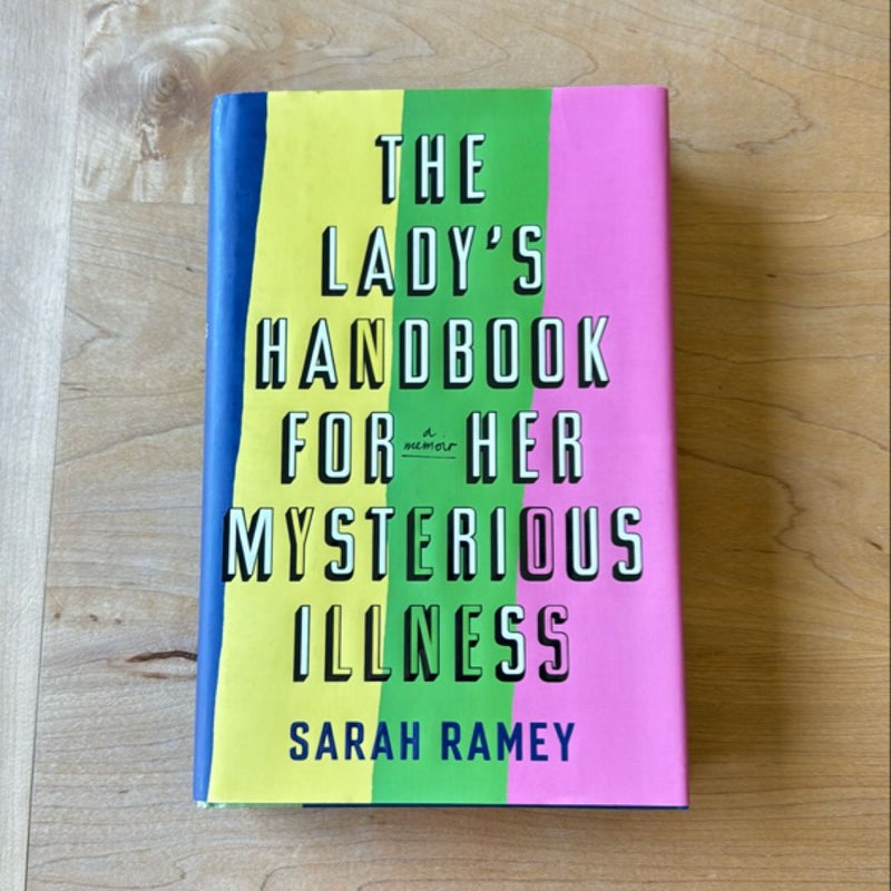 The Lady's Handbook for Her Mysterious Illness