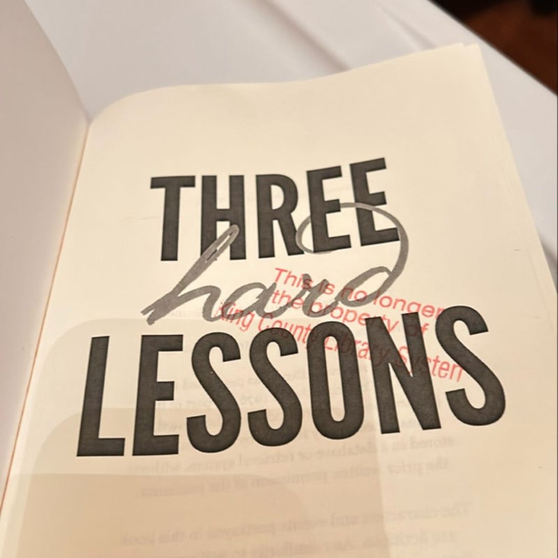 Three Hard Lessons
