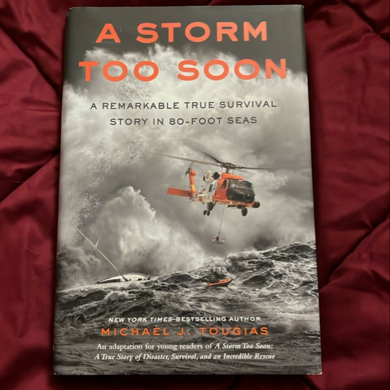 A Storm Too Soon (Young Readers Edition) by Michael J.