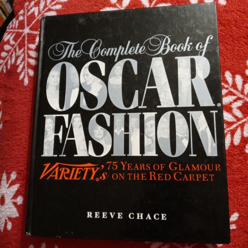 The Complete Book of Oscar Fashion