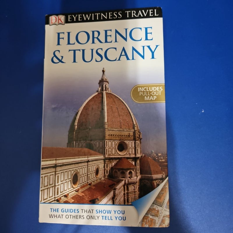 DK Eyewitness Travel Guide FLORENCE & TUSCANY