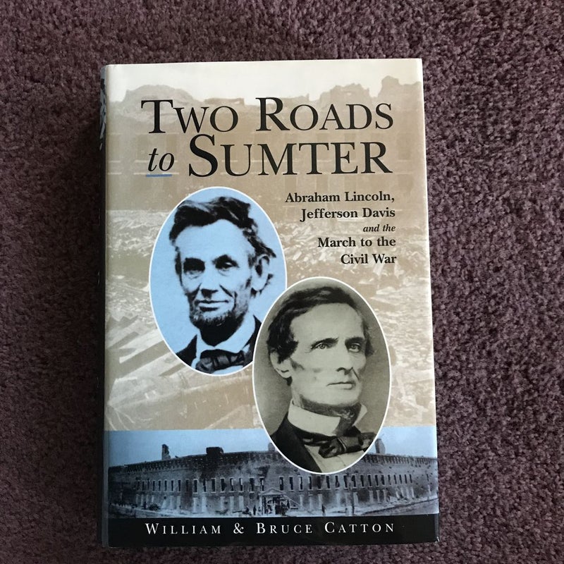 Two Roads to Sumter