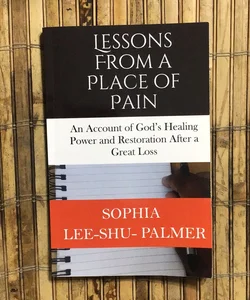 Christian Lessons from a Place of Pain