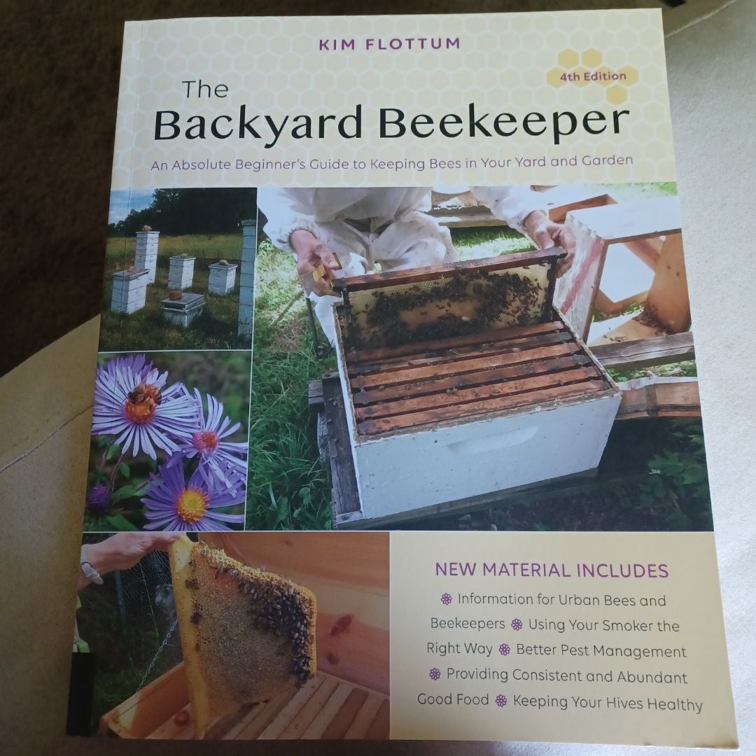 The Backyard Beekeeper, 4th Edition