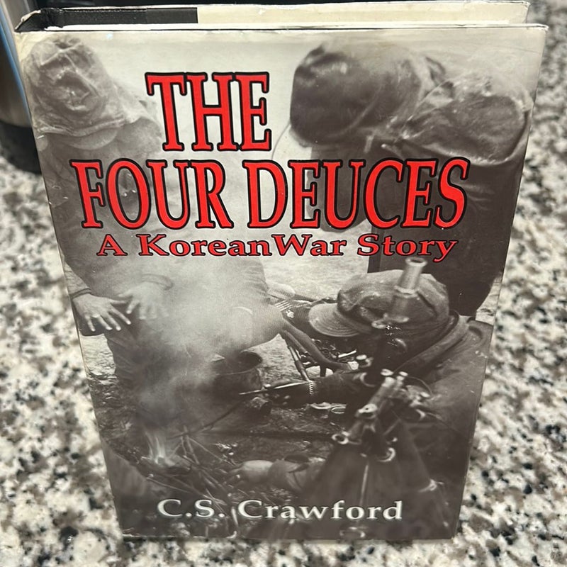 The Four Deuces: A Korean War Story