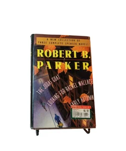 Robert Parker's Collection Of 3 Spenser Novels 