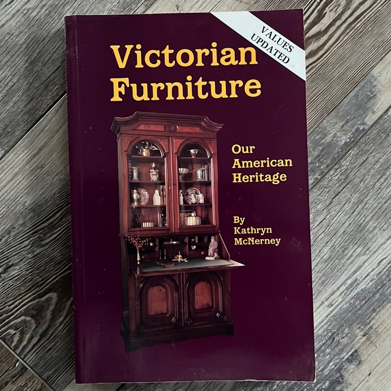 Victorian Furniture: Our American Heritage, Books 1 & 2