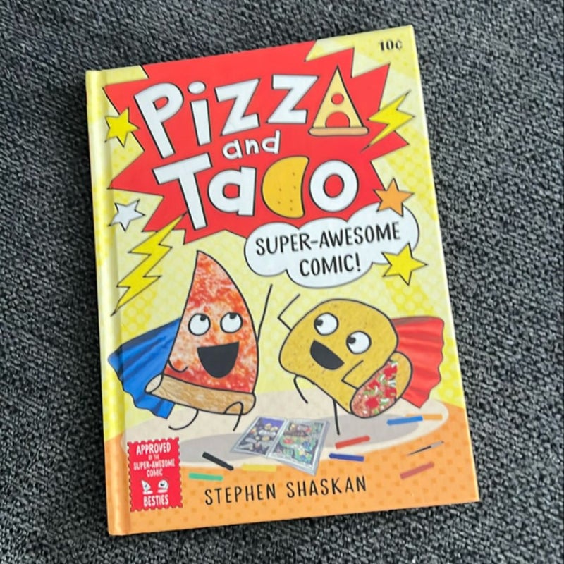 Pizza and Taco: Super-Awesome Comic!