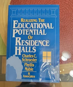 Realizing the Educational Potential of Residence Halls