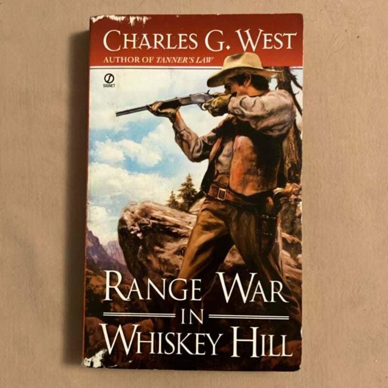 Range War in Whiskey Hill