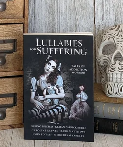 Lullabies for Suffering