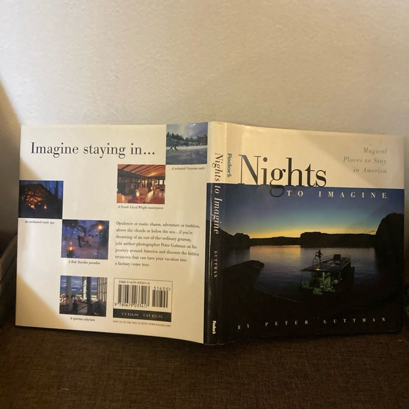 Nights to Imagine Magical Places To Stay In America