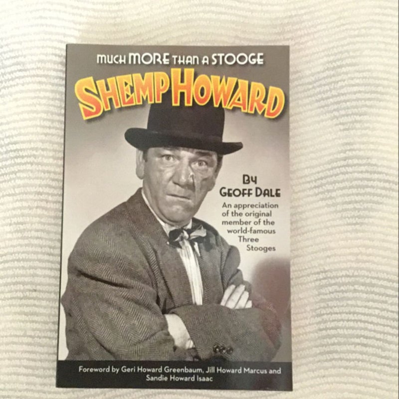 Much More than a Stooge Shemp Howard