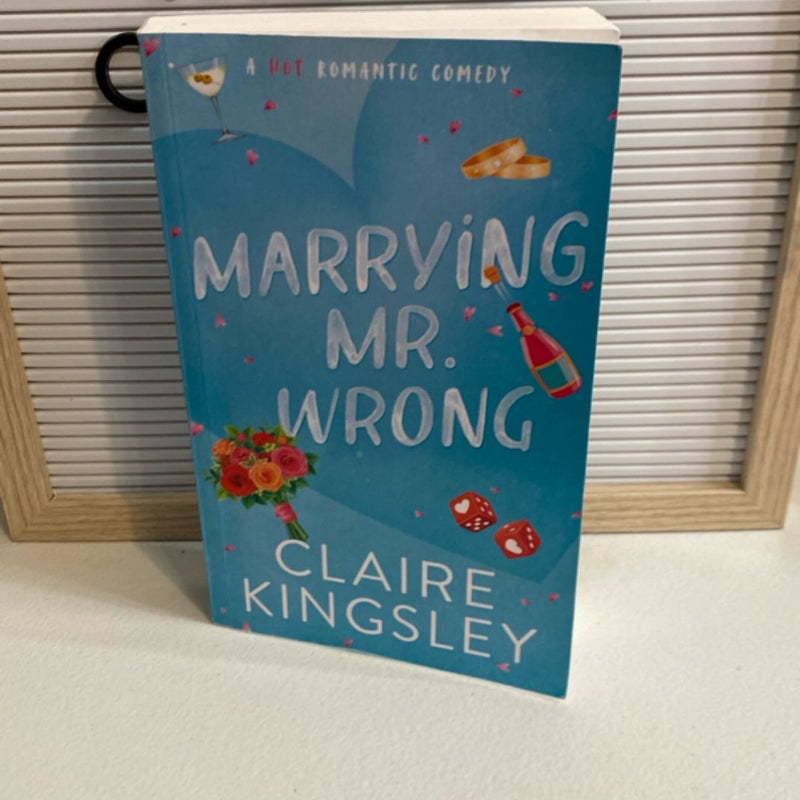 Marrying Mr. Wrong