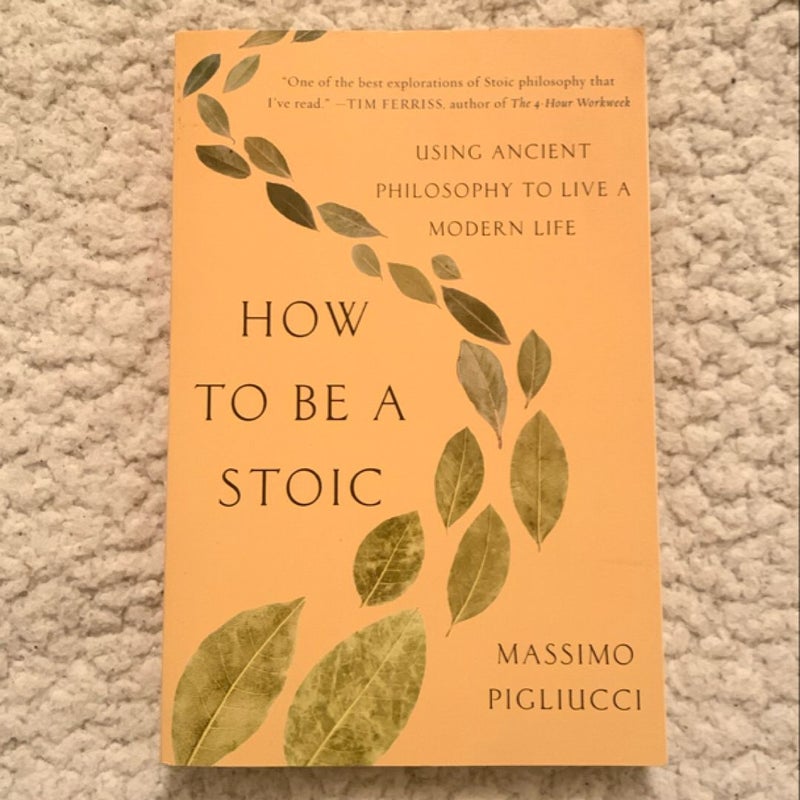 How to Be a Stoic