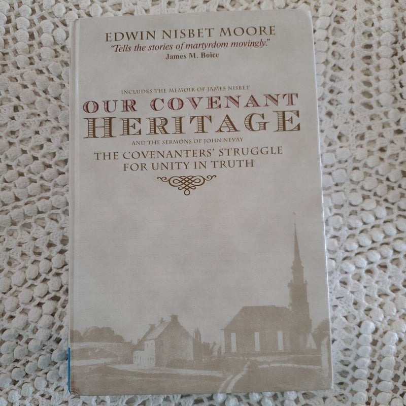 Our Covenant Heritage