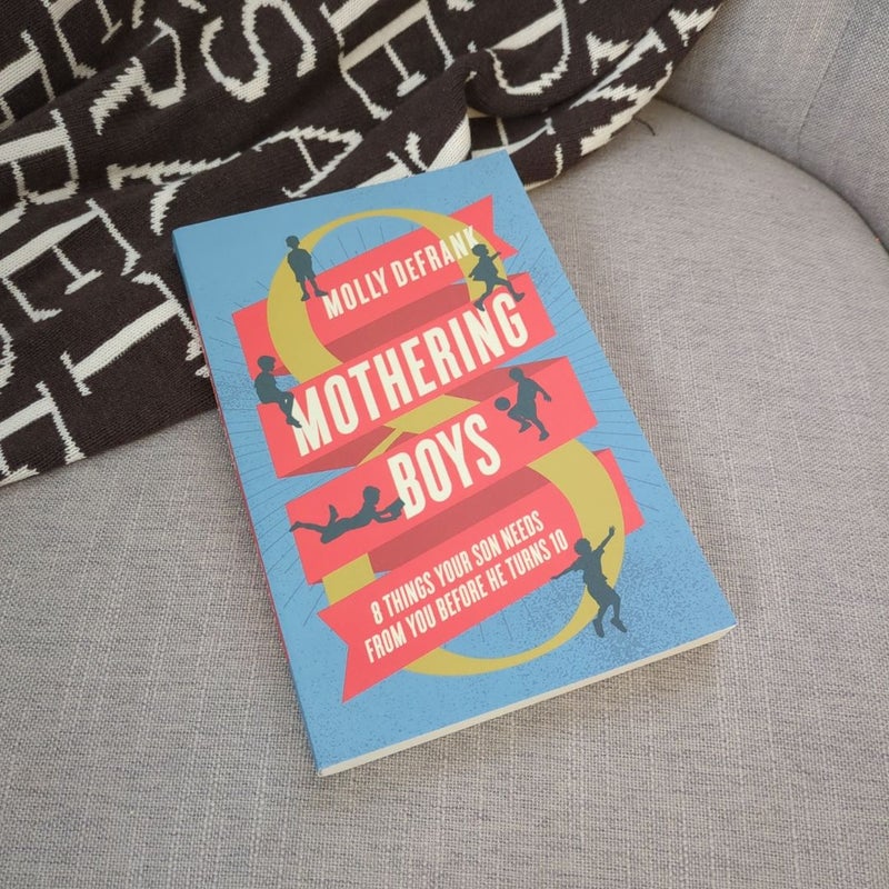 Mothering Boys