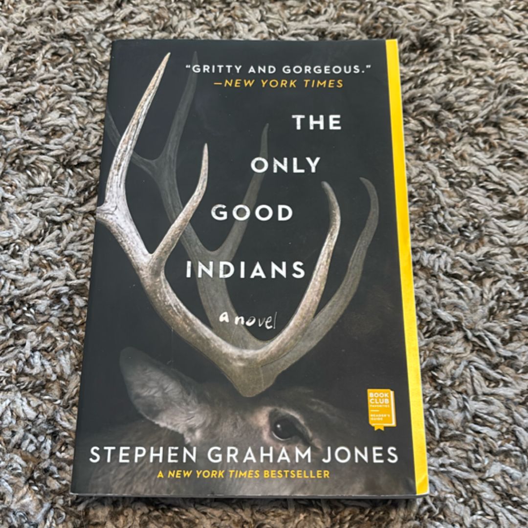 The Only Good Indians