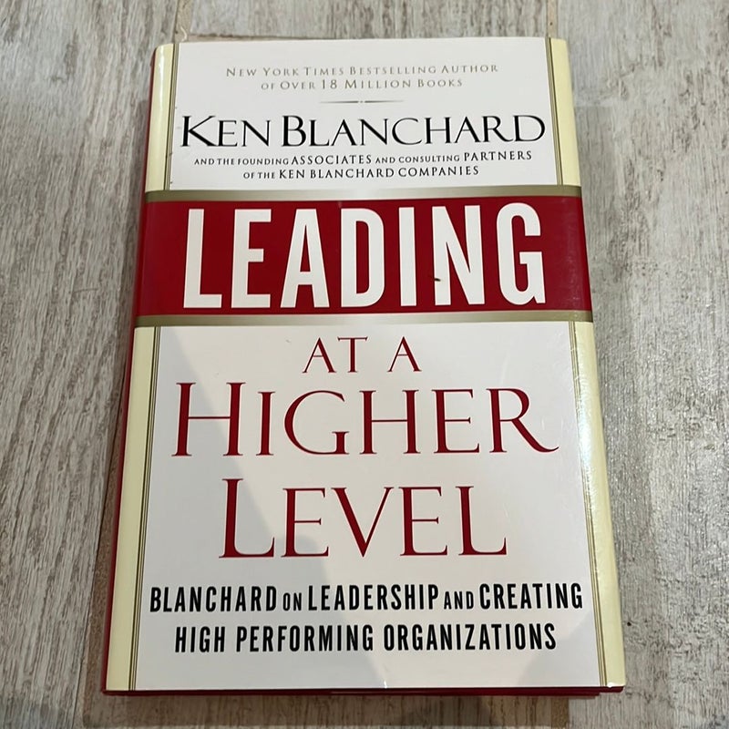 Leading at a Higher Level