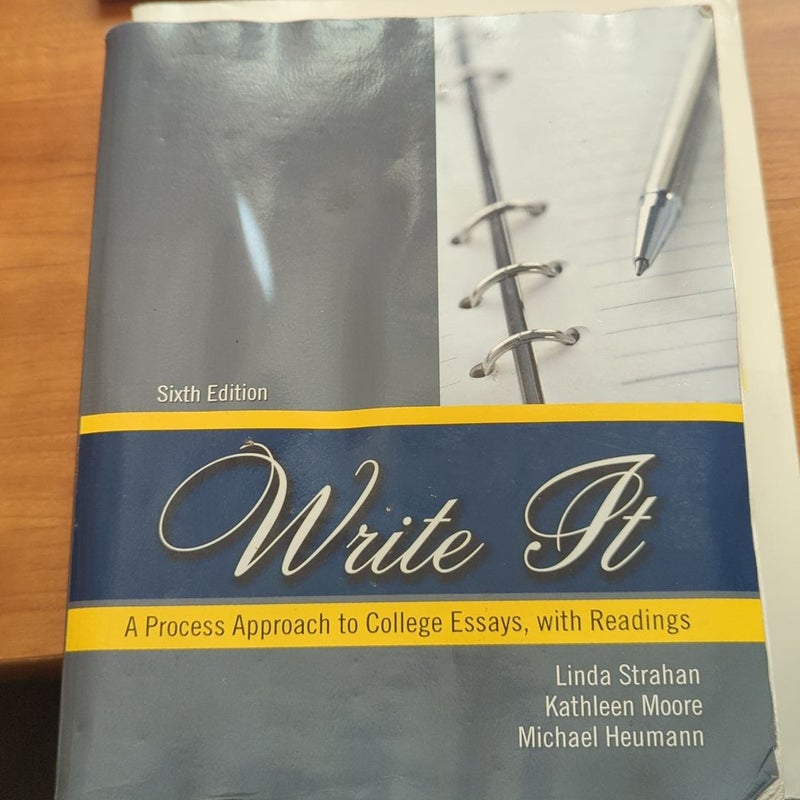 Write It: a Process Approach to College Essays, with Readings