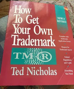 How to Get Your Own Trademark