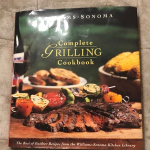 The Complete Grilling Cookbook