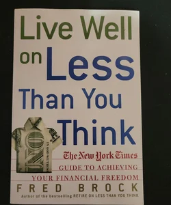 Live Well on Less Than You Think