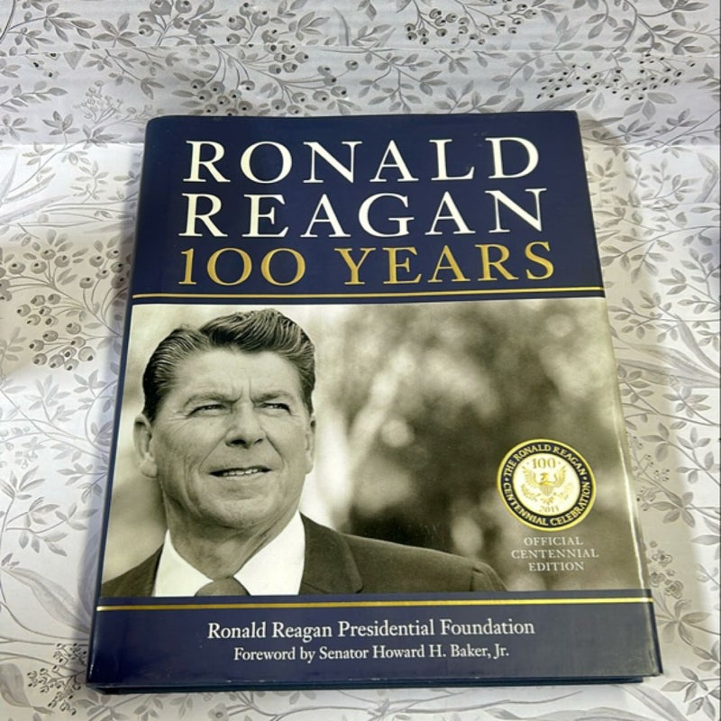 Ronald Reagan: 100 Years