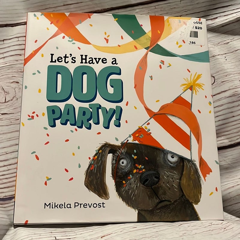 Let's Have a Dog Party