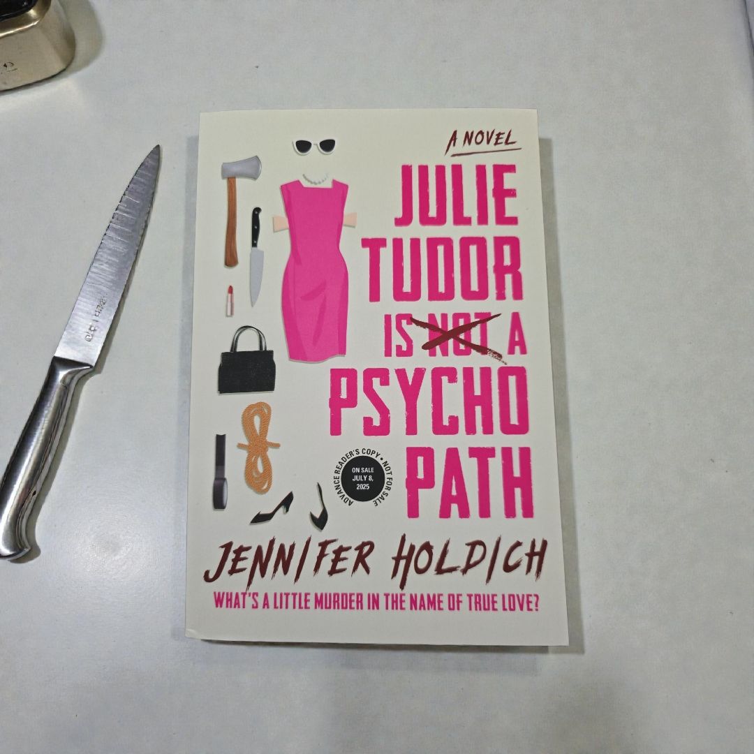 Julie Tudor Is Not a Psychopath
