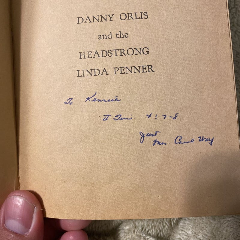 Danny Orlis and the Headstrong Linda Penner 