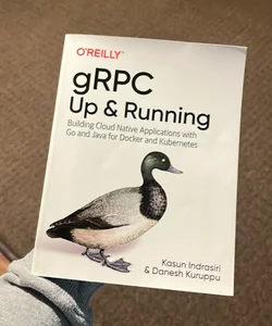 GRPC: up and Running