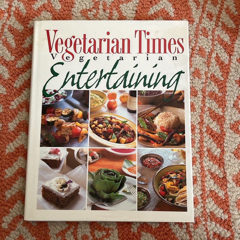 Vegetarian Times Vegetarian Entertaining