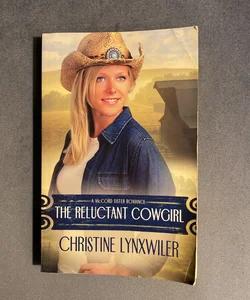 The Reluctant Cowgirl