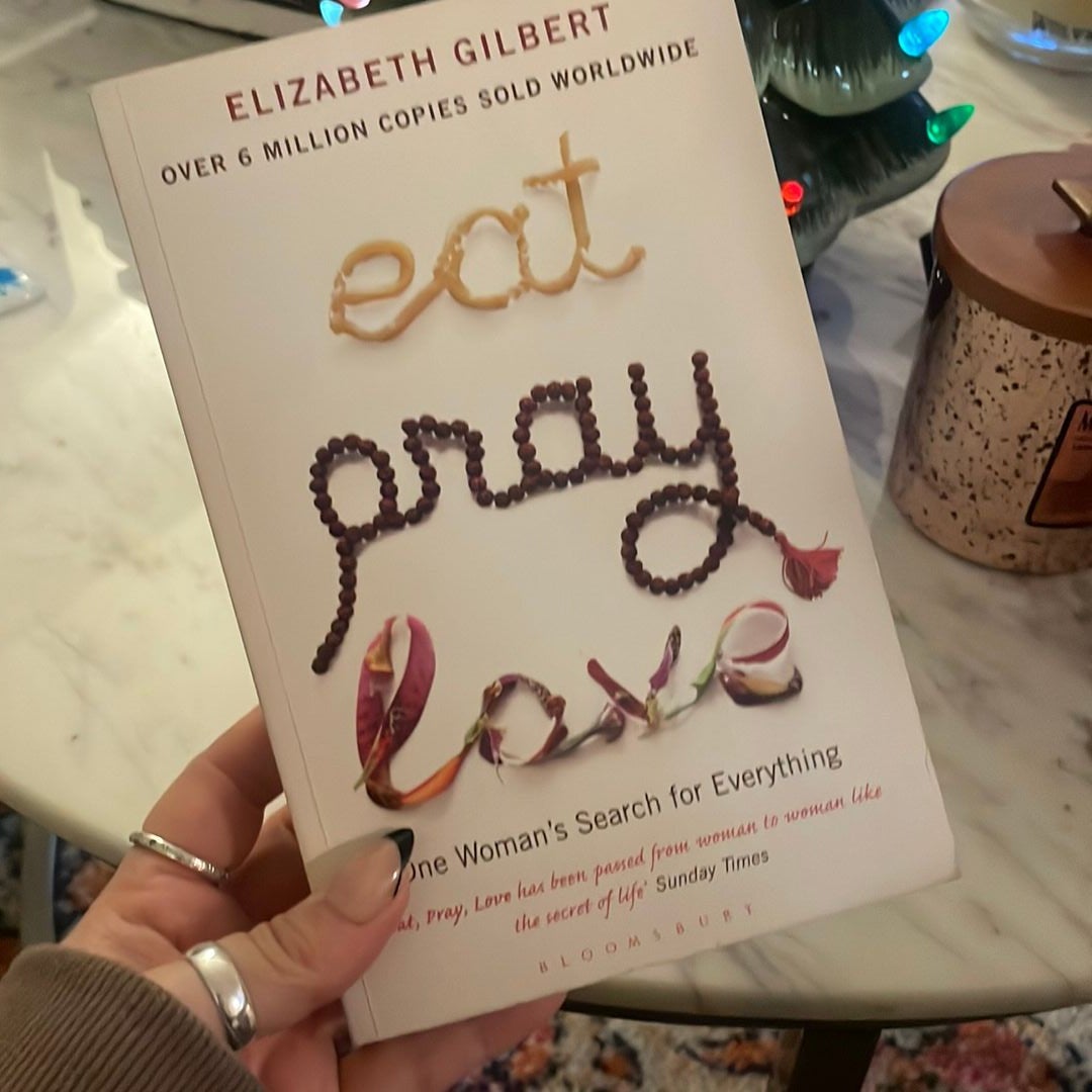 Eat, Pray, Love