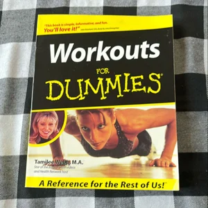 Workouts for Dummies