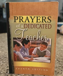 Prayers of a Dedicated Teachers*