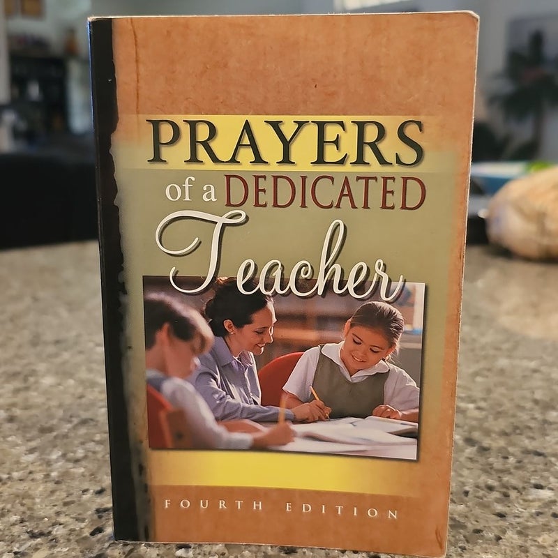 Prayers of a Dedicated Teachers*